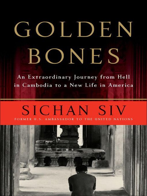 Title details for Golden Bones by Sichan Siv - Available